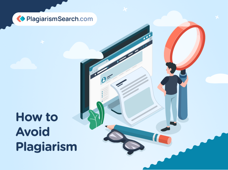How to Avoid Plagiarism: A Comprehensive Guide to Writing Original Content