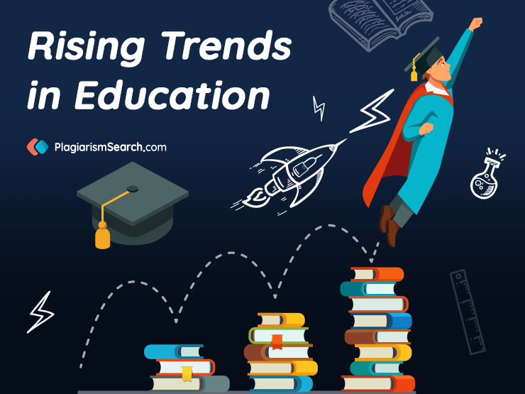 Rising Trends in Education