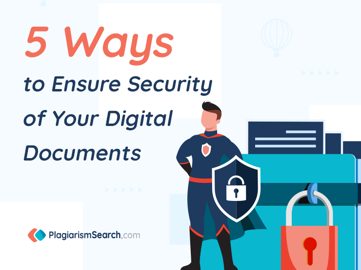 Normal Routines to Protect Your Digital Documents 