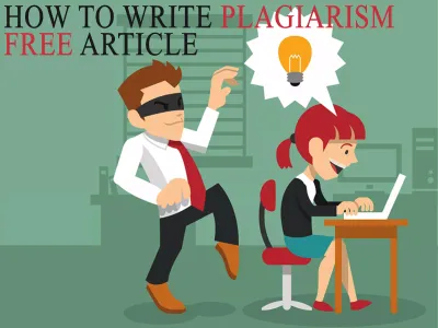 Plagiarism Free Article. How To Do That Right