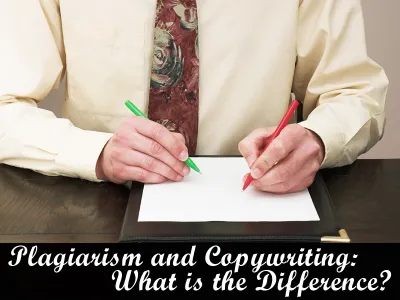 Copywriting and Plagiarism. What is the Difference?