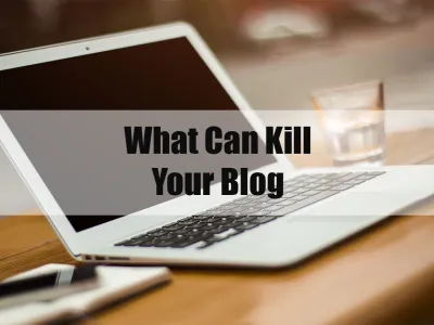 ¿Qué puede acabar con tu blog?