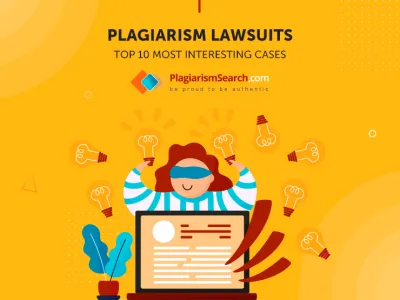 Plagiarism Lawsuits. Top 10 Most Interesting Cases